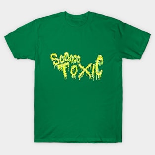 just the tox, ma'am T-Shirt